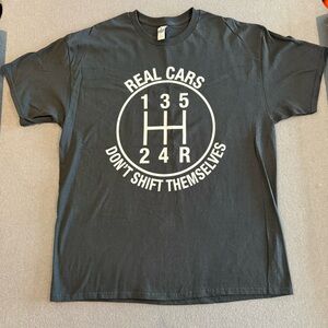 Real Cars Don't Shift Themselves Graphic Black Shirt XL